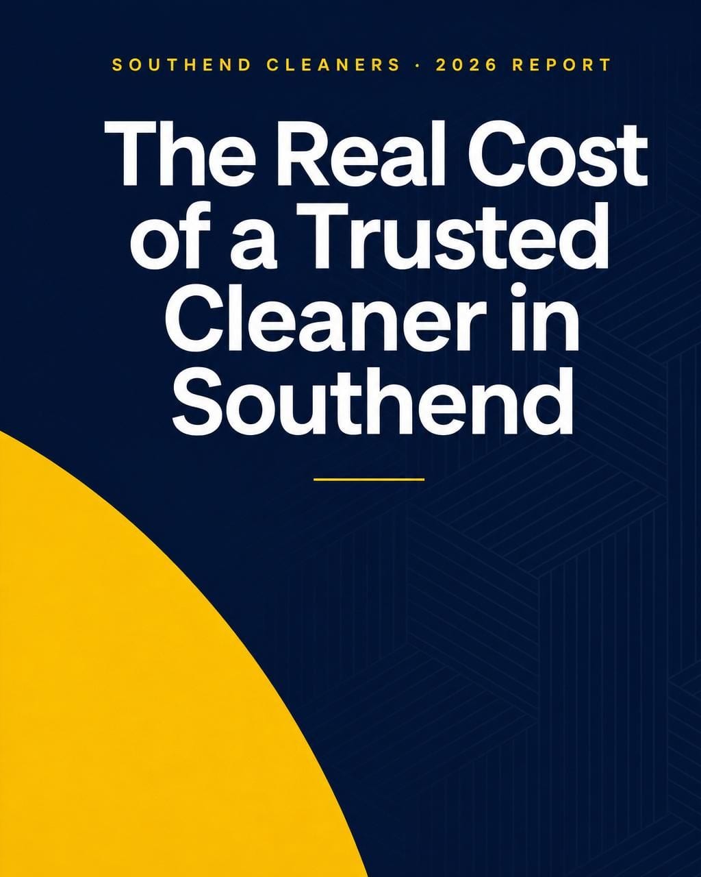 Cover of the 2026 Southend Cleaners report: The Real Cost of a Trusted Cleaner in Southend